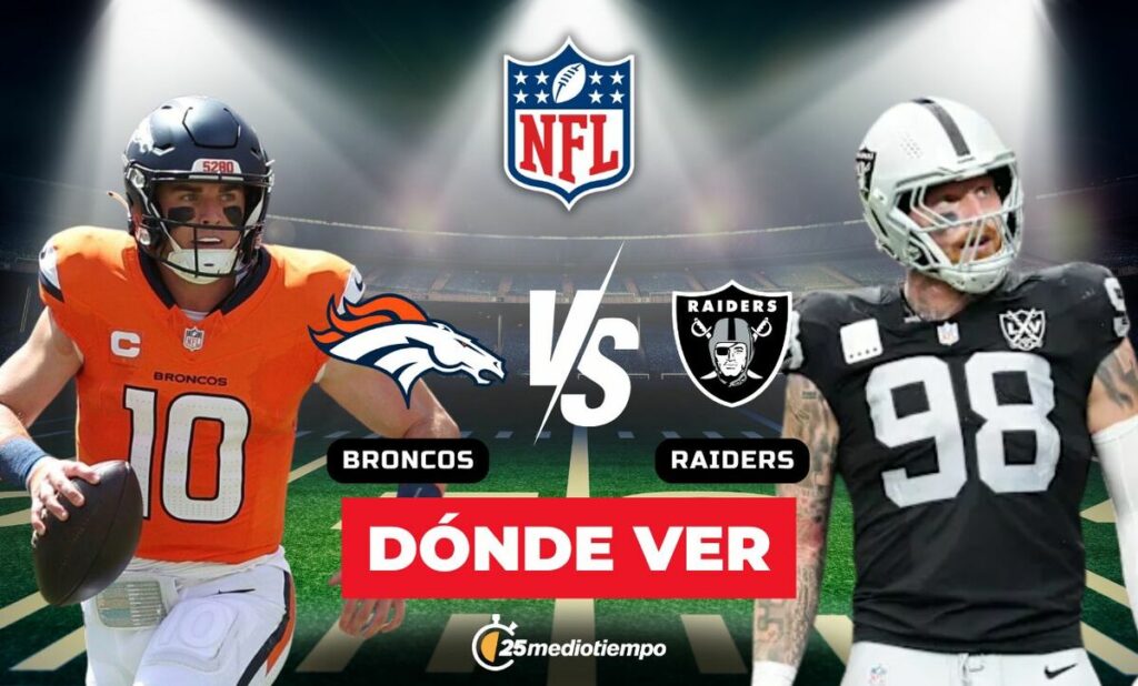 Broncos vs Raiders EN VIVO: Horario y Dónde Ver el Partido de la Semana 14 de la NFL 2025
