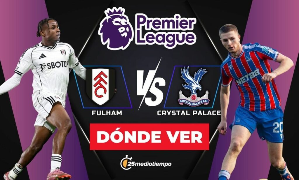Fulham vs Crystal Palace EN VIVO: Descubre a qué hora y dónde ver el partido de Raúl Jiménez en la Premier League 2025